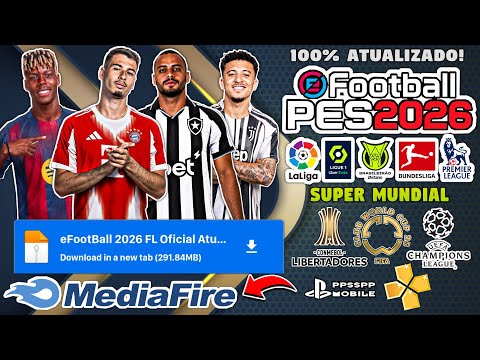 ✅ eFootBall PES 2026 PPSSPP/ANDROID Download MEDIAFIRE LINK DIRETO Gráficos Realistas Offline