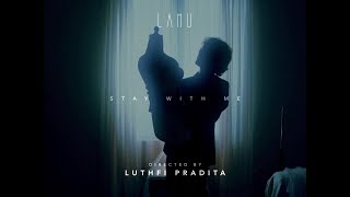 Lamu  - Stay With Me (official music video)