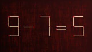 Move only 1 stick to make equation correct | Matchstick Puzzle 9-7=5