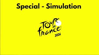 Tour de France 2026 - Special - Simulation der Tour