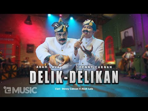 DENNY CAKNAN FEAT. ABAH LALA - DELIK DELIKAN (OFFICIAL LIVE MUSIC VIDEO) | DC MUSIK