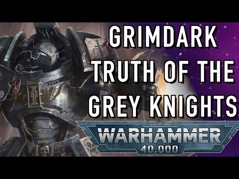 Horrible Reality of the Wargear of the Grey Knights Warhammer 40K