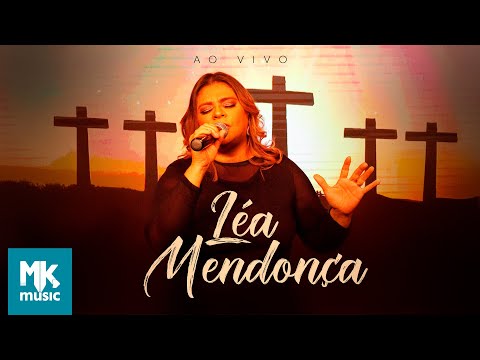 Acústico Léa Mendonça - Ao Vivo (Completo)