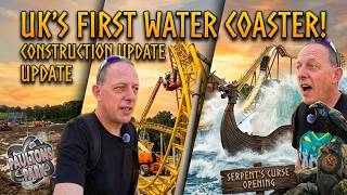 Serpent's Curse Construction Update! UK's FIRST Water Coaster 
