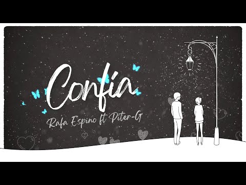 Rafa Espino - Confía ft Piter-G (Videoclip Oficial) #SIMBIOSIS