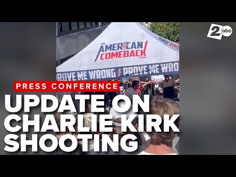 PRESS CONFERENCE: Charlie Kirk shot, killed at Utah Valley University event, police to speak at 3 PM