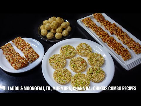 Til laddu, Moongphali Chikki, Roasted Chana Dal Chikki & Murmura Laddu | 4 Different Chikki Recipes