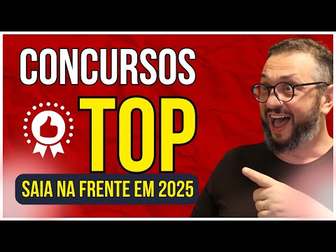 🔥 Concursos 2025 TOP da Semana: Vagas para TODOS os níveis!