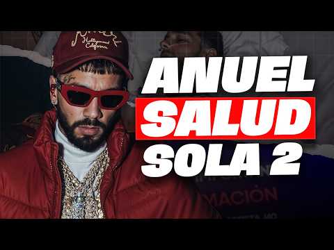 ANUEL con Problemas de SALUD, Fecha RHLM 2, SOLA 2 y Más