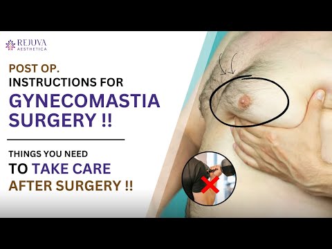 Post-op Instructions for Gynecomastia Surgery! Essential Care Tips & Steps to Follow After Surgery!