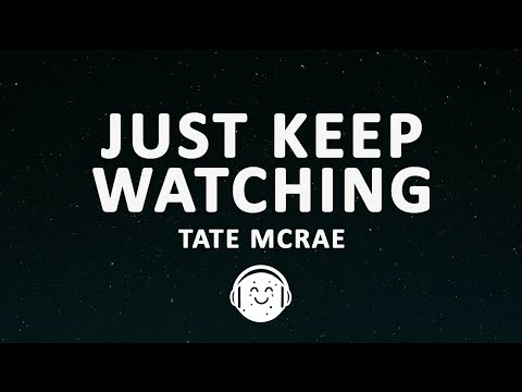 Tate McRae - Just Keep Watching (Lyrics)