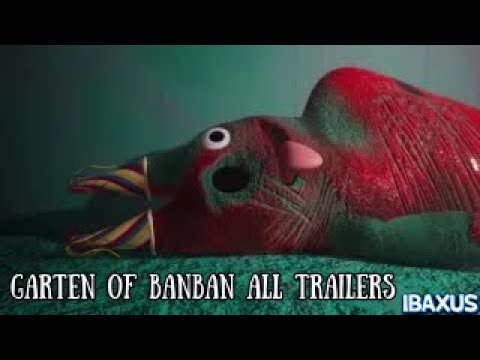 All Garten of Banban Trailers