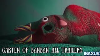 All Garten of Banban Trailers