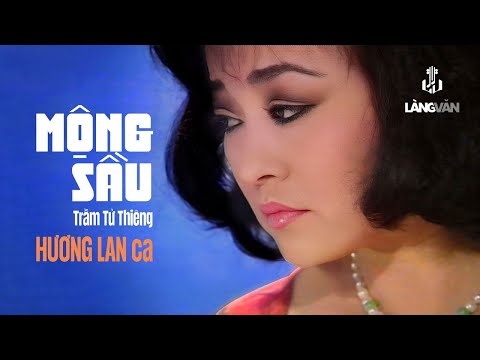 Hương Lan | Mộng Sầu (Trầm Tử Thiêng) | Mây Ơi Trôi Đến Phương Nào