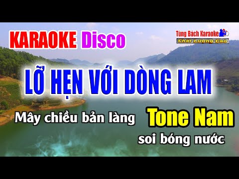 Lỡ hẹn Với Dòng Lam || Karaoke Beat Disco | Tone Nam |  Nhạc Sống Tùng Bách
