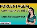 Cálculos de Porcentagem e Aumento