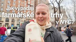 Jak vypadají farmářské trhy v New Yorku? | NYC diaries