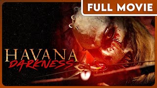 Havana Darkness (1080p) FULL MOVIE - Horror, Thriller, Slasher