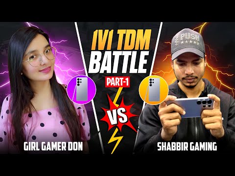 @shabbirgaming786  VS @GirlGamerDON TDM BATTLE ON S25 ULTRA | Part 1