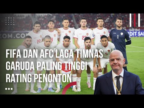 Orang Malaysia Heran FIFA & AFC Sebut Laga Indonesia Berikutnya Akan di Siarkan Lebih Dari 100Negara