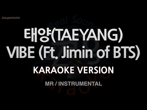 [짱가라오케/노래방] 태양(TAEYANG)-VIBE (Ft. Jimin of BTS) (MR/Instrumental) [ZZang KARAOKE]