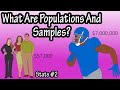 Exploring Populations and Samples in Statistics
