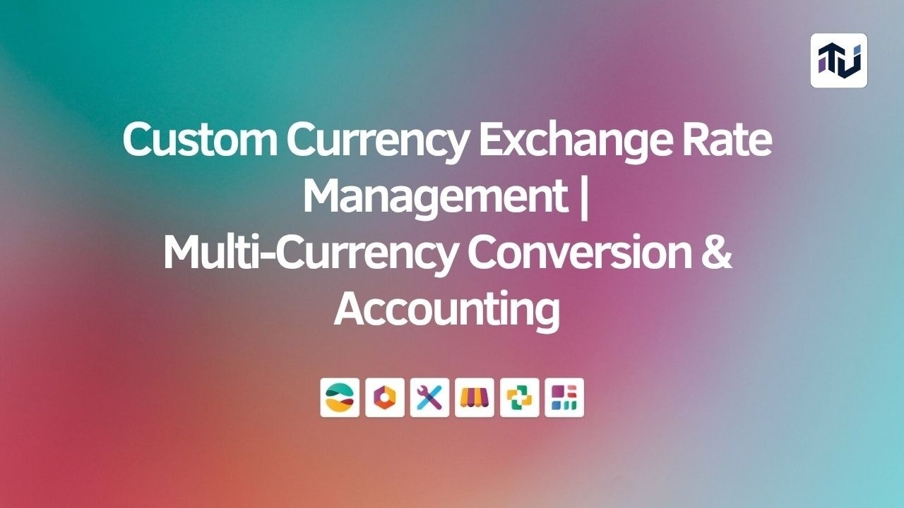 Odoo Custom Currency Exchange Rate Management | Multi-Currency Conversion & Accounting | 13.07.2026

Custom Currency Exchange Rate Management is a comprehensive solution designed to simplify multi-currency transactions by ...