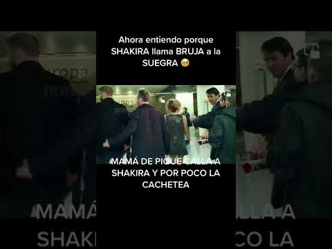 AHORA SABEMOS PORQUE SHAKIRA LLAMA BRUJA A SU EX SUEGRA...