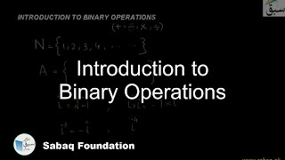 Introduction to Binary Operations