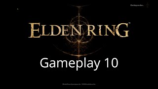 Elden Ring | Gameplay 10 | 4K UHD (60 FPS) #gaming #gamingvideos #videogame #fun #funvideo