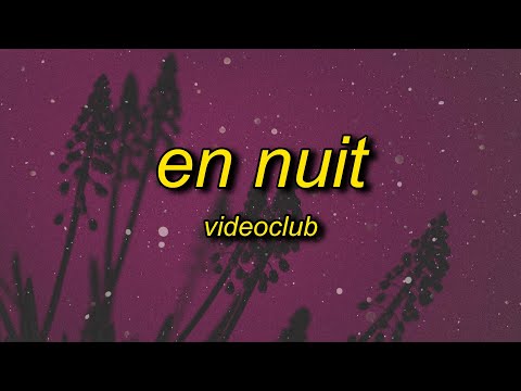 Videoclub - En Nuit