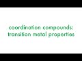 Transition Metals and Their Properties
