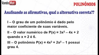 ANALISANDO A QUESTÃO, QUAL ALTERNATIVA ESTÁ CORRETA? POLINÔMIO/ALGEBRA #polinomios #encceja #algebra