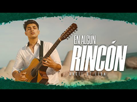 En Algun Rincon // Angel De Leon // Video Official
