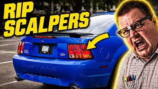 Mustang Scalpers Are LOSING Their Minds!!!