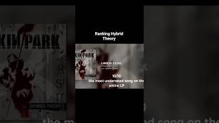 Ranking Hybrid Theory Linkin Park #fypシ #linkinpark #hybridtheory #music