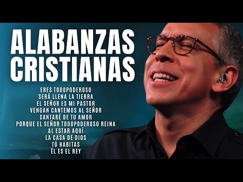 TOP 15 ALABANZAS CRISTIANAS PARA CELEBRAR SU PRESENCIA 🎶 | DANILO MONTERO & MARCO BARRIENTOS