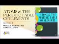 Exploring Metals, Nonmetals, and Metalloids in the Periodic Table