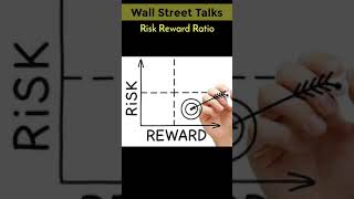 Risk Reward Ratio Explained | Stock Market Terminologies | Wall Street Talks |