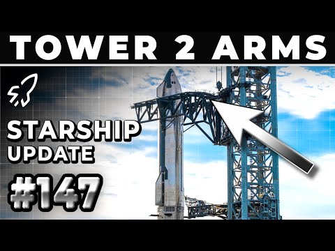 Finally! SpaceX Prepares to Install Tower 2's Chopstick Arms! - SpaceX Weekly #147