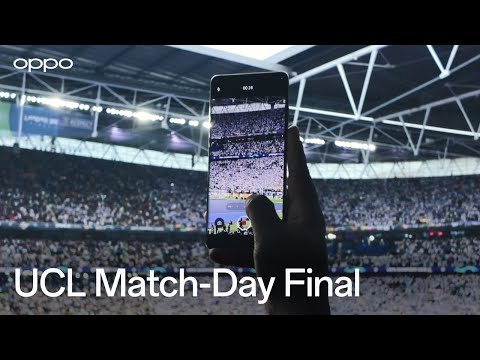 OPPO x UCL | What a Final!