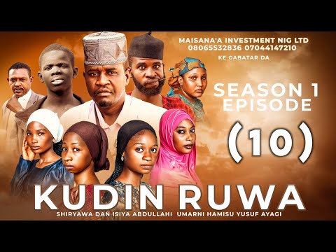 KUDIN RUWA SEASON 1 EPISODE 10 LATEST HAUSA SERIES FILM (2025)