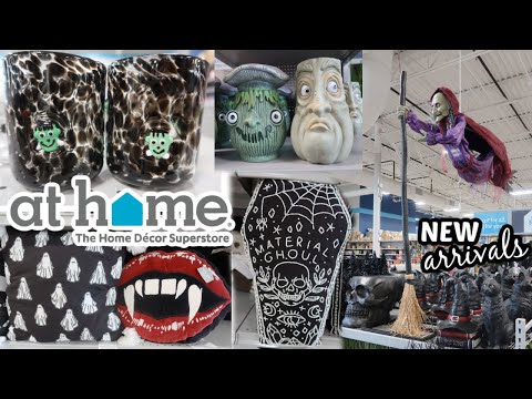 AT HOME STORE * HALLOWEEN 2025 * NEW ARRIVALS