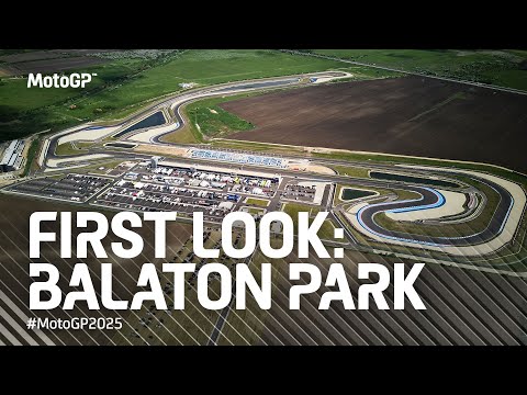 MotoGP™ welcomes Hungary and Balaton Park in 2025!