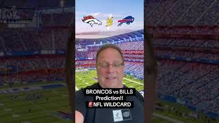BRONCOS vs BILLS Prediction!!🚨NFL WILDCARD