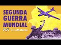 História da Segunda Guerra Mundial