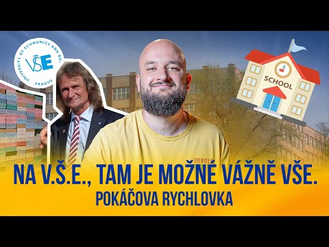 Na VŠE | POKÁČOVA RYCHLOVKA