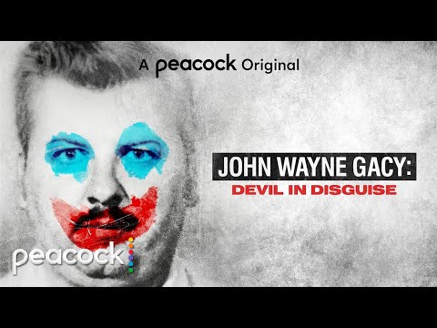 John Wayne Gacy: Devil In Disguise | Official Trailer | Peacock Original