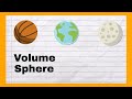Calculating the Volume of a Sphere