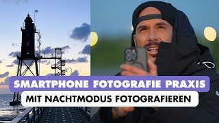 Bei Nacht fotografieren mit Iphone/Samsung 📸 Smartphone Fotografie Kurs 19 | Jaworskyj